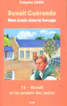 Benoit Guérande - Mon école dans le bocage, par F. Casas