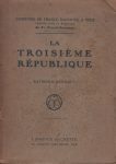 Troisième république (La), par Raymond Recouly