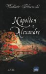 Napoléon et Alexandre, par Vladimir Fédorovski