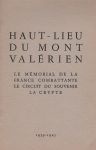 Haut-Lieu du Mont Valérien - La France combattante