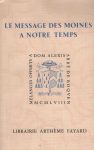 Message des moines à notre temps (Le), 1958