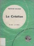 Création (La), par Trophime Mouiren - Je sais, je crois