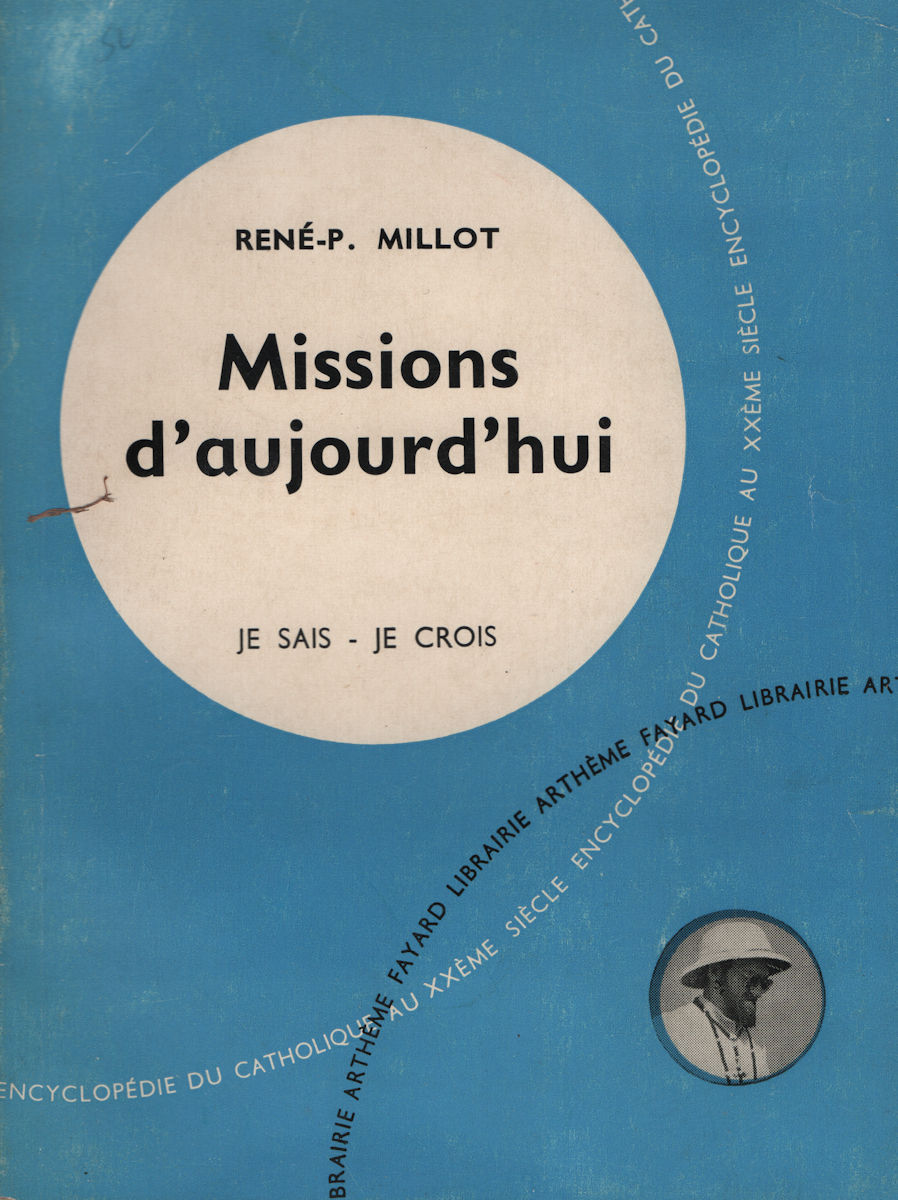 7243_missions Missions d'aujourd'hui, par René-P. Millot – Image 1