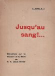 Jusqu'au sang !..., par A. Guns, s.j. -1935