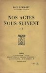 Nos actes nous suivent, par Paul Bourget - 1927