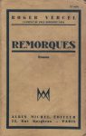Remorques, par Roger Vercel - 1941