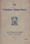 Visitation Sainte-Marie (La) - Les ordres religieux - 1923