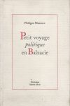 Petit voyage politique en Balzacie, par Philippe Maxence