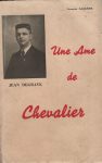 Âme de chevalier Jean Degrave (Une), par François Gaquère