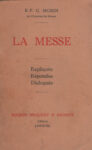 Messe (La), par R.P. G. Morin de l'oratoire de France