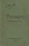 Physique du baccalauréat, par Edouard Branly 1896