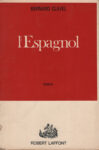 Espagnol (L'), par Bernard Clavel - Roman