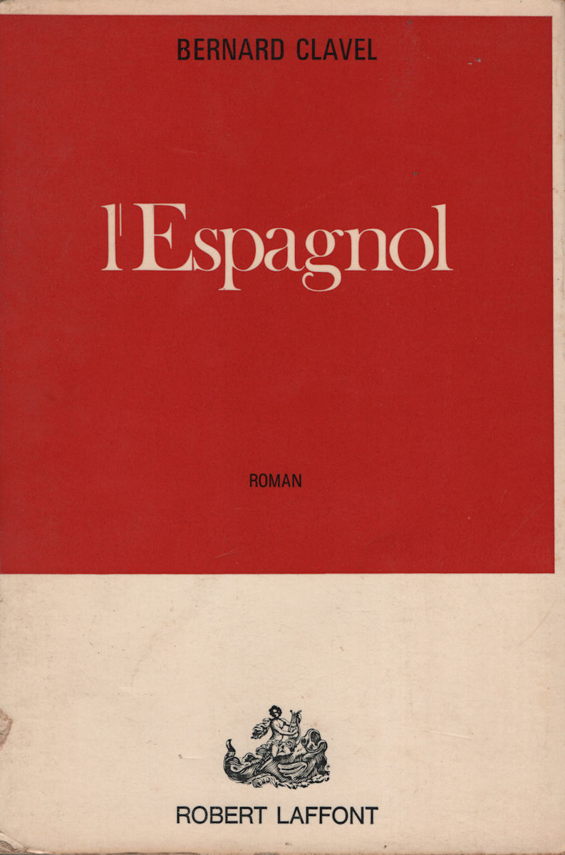 7417_espagnol Espagnol (L'), par Bernard Clavel - Roman – Image 1