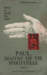Paul maître de vie spirituelle, par Charles Augrain