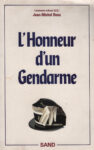 Honneur d'un gendarme (L'), par J.-M. Beau