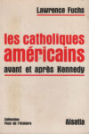 Catholiques américains avant et après Kennedy