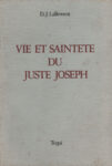 Vie et sainteté du juste Joseph, par D.-J. Lallement