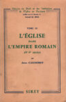Eglise dans l'Empire romain (IVe - Ve siècles), par Jean Gaudemet