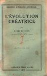 Evolution créatrice (L'), par Henri Bergson - 1932