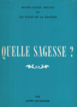 Quelle sagesse ? par Agnès Richomme - 1971