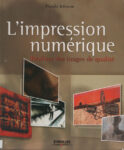 Impression numérique (L'), par Harald Johnson - Eyrolles 2003