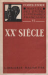 XXe siècle, par Castex et Surer - Manuel des études littéraires