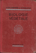 Précis de biologie végétale, par A. Guilliermond et G. Mangenod