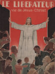 Libérateur Vie de Jésus-Christ (Le), par le Père Thivollier