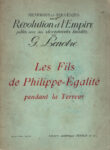 Fils de Philippe-Egalité pendant la Terreur (Les), par G. Lenotre