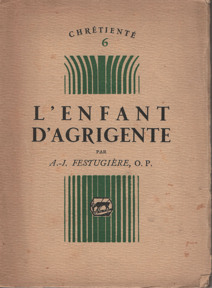 7590_agrigente Enfant d'Agrigente (L), par A.-J. Festugière, o.p. - 1939 ? – Image 1