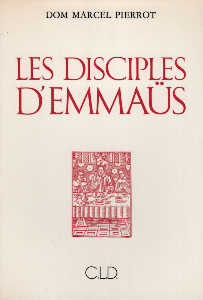 7596_emmaus Disciples d'Emmaüs (Les), par Dom Marcel Pierrot - CLD 1983 – Image 1