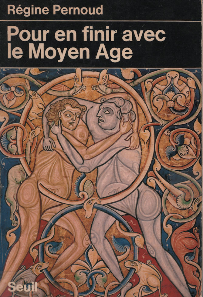 7597_pernoud Pour en finir avec le Moyen Age, par Régine Pernoud - Seuil 1977 – Image 1