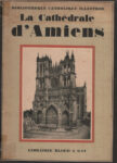 Cathédrale d'Amiens (La), par André M. de Poncheville - ? 1927