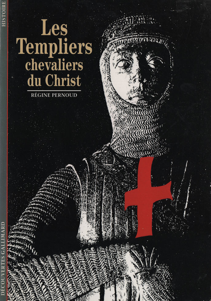 7613_templiers Templiers chevaliers du Christ (Les), par Régine Pernoud – Image 1