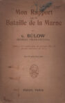 Mon rapport sur la Bataille de la Marne, par v. Bülow feld-maréchal