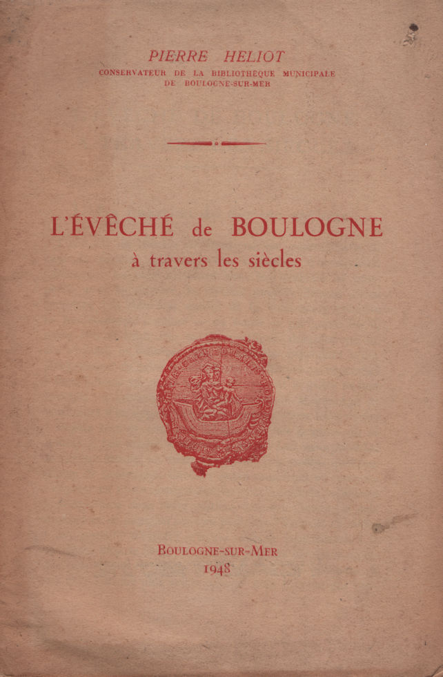 7644_boulogne Evêché de Boulogne à travers les siècles (L'), par Pierre Heliot – Image 1