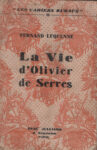 Vie d'Olivier de Serres (La), par Fernand Lequenne - 1942