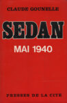 Sedan, par Claude Gounelle - Mai 1940