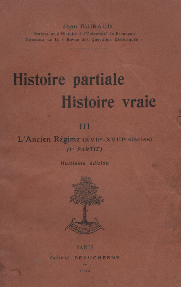 7665_vraie Histoire partiale histoire vraie, par Jean Guiraud - Tome III – Image 1
