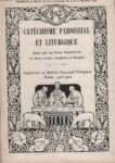 Cathésisme paroissial et liturgique, par les Bénédictins de St André