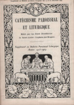 Cathésisme paroissial et liturgique, par les Bénédictins de St André