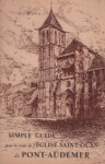 Simple guide pour la visite de l'église Saint-Ouen de Pont-Audemer