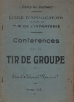Conférences sur le tir de groupe Camp Ruchard 1913 - 2 vol.
