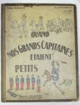 Quand nos grands capitaines étaient petits, par Emile Hinzelin