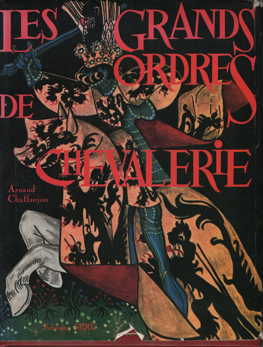 gl_53_chevalerie Grands ordres de chevalerie (Les), par Arnaud Chaffanjon – Image 1