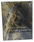 Merveilles des chemins de Compostelle, par P. Huchet