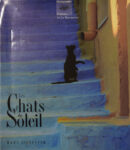 Chats du Soleil (Les), par Hans Silvester - 1993