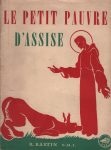 Petit pauvre d'Assise (Le), par le Père R. Bastin, o.m.i.