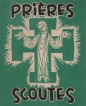 Prières scoutes, par J. Laloup - 1946